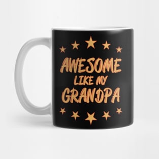 Awesome like my grandpa Mug